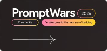PromptWars 2026 Community